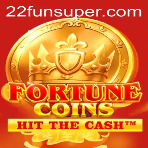 Exploring the Exciting World of FortuneCoins and 22Fun